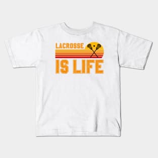 Lacrosse Is Life Kids T-Shirt